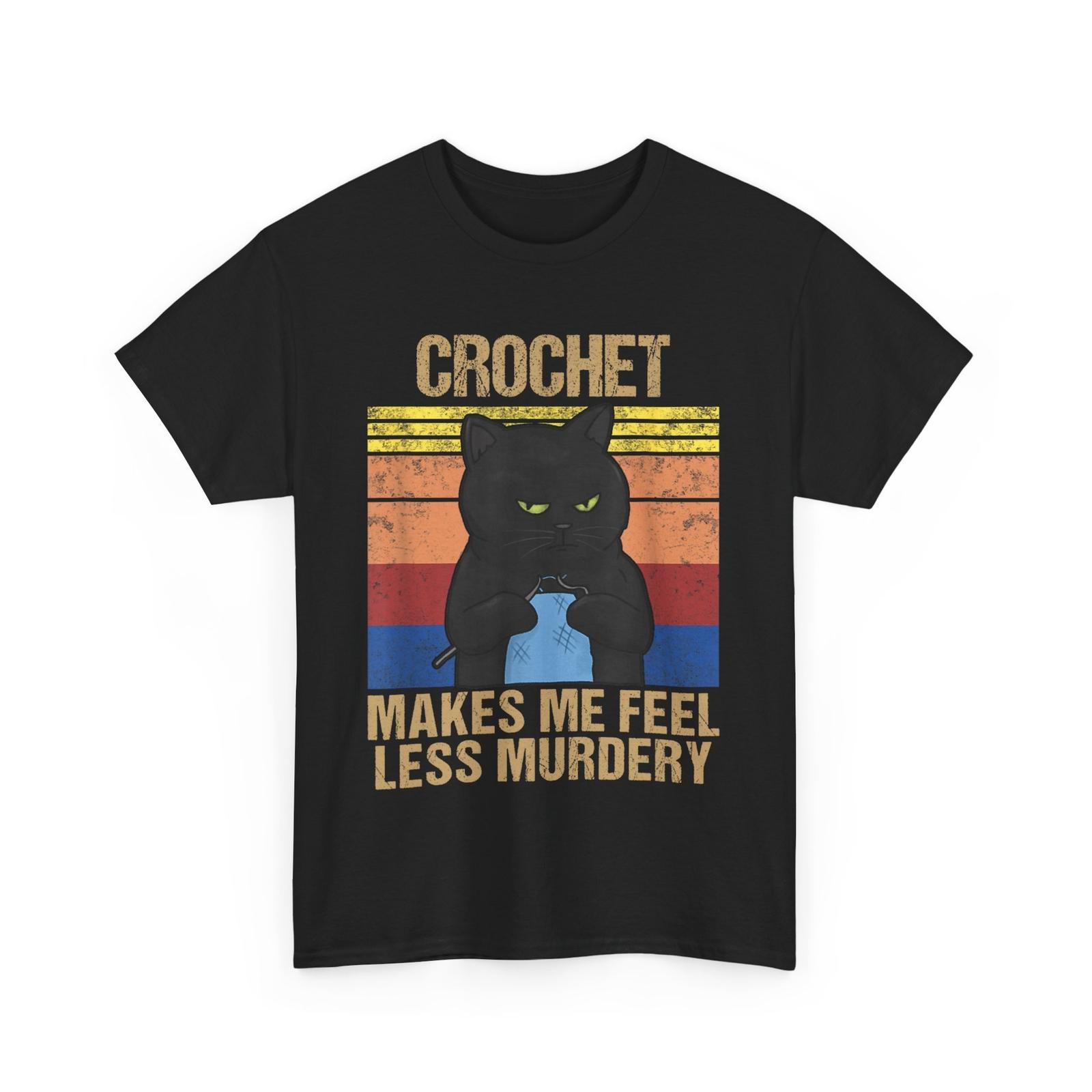 Funny Crochet Mom Makes Me Feel Less Murdery Vintage T-shirt S