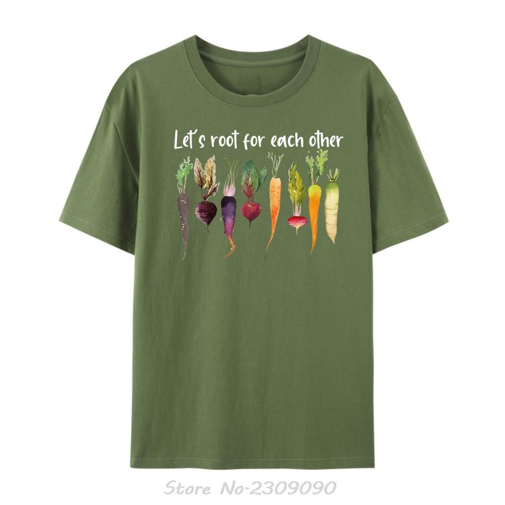 Lets Root For Each Other And Watch Each Other Grow Garden Funny Tshirt Unisex Tops Tees Cotton Tshirt Fashion Causal T Shirt