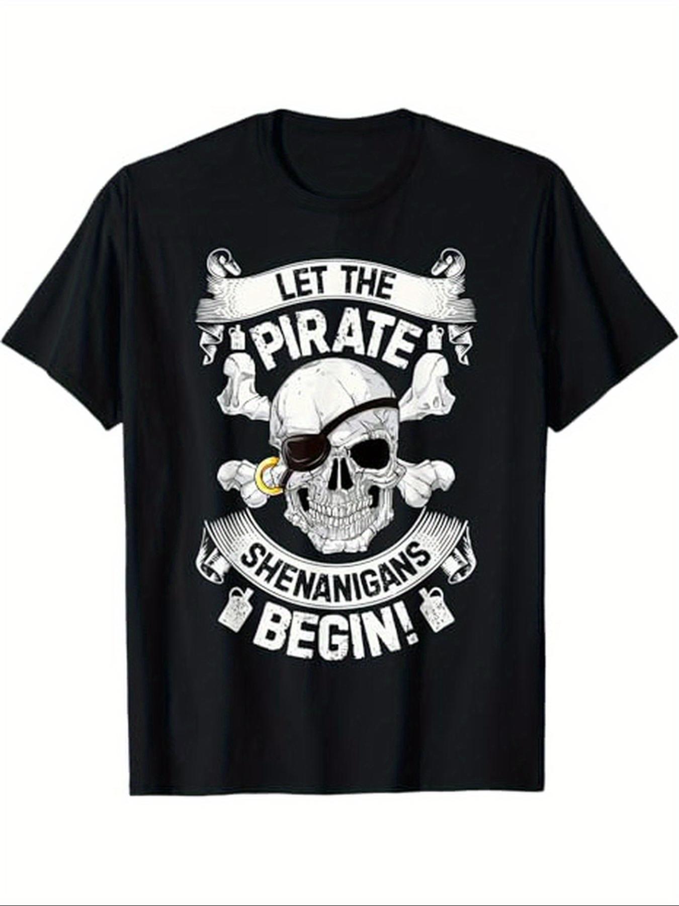 Unisex Let The Pirate Shenanigans Begin Jolly Roger Pirate Skull& Crossbones T-Shirt Retro Vintage Design with Skull& Crossbones L