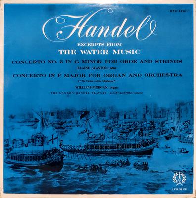 LP Record GEORG FRIEDRICH HNDEL ELAINE STA Excerpts From Water Music Concert HPG1026 Lyrique UK Classical Used