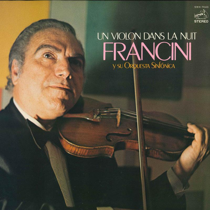 

LP Record FRANCINI Y SU ORQUESTA SINFONICA - Un Violon Dans La Nuit SWX7043 VICTOR 1974 Japan Latin Used