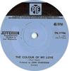 7inch Record JEFFERSON  The Colour Of My Love 7N17706 PYE RECORDS 1969 UK Rock Used