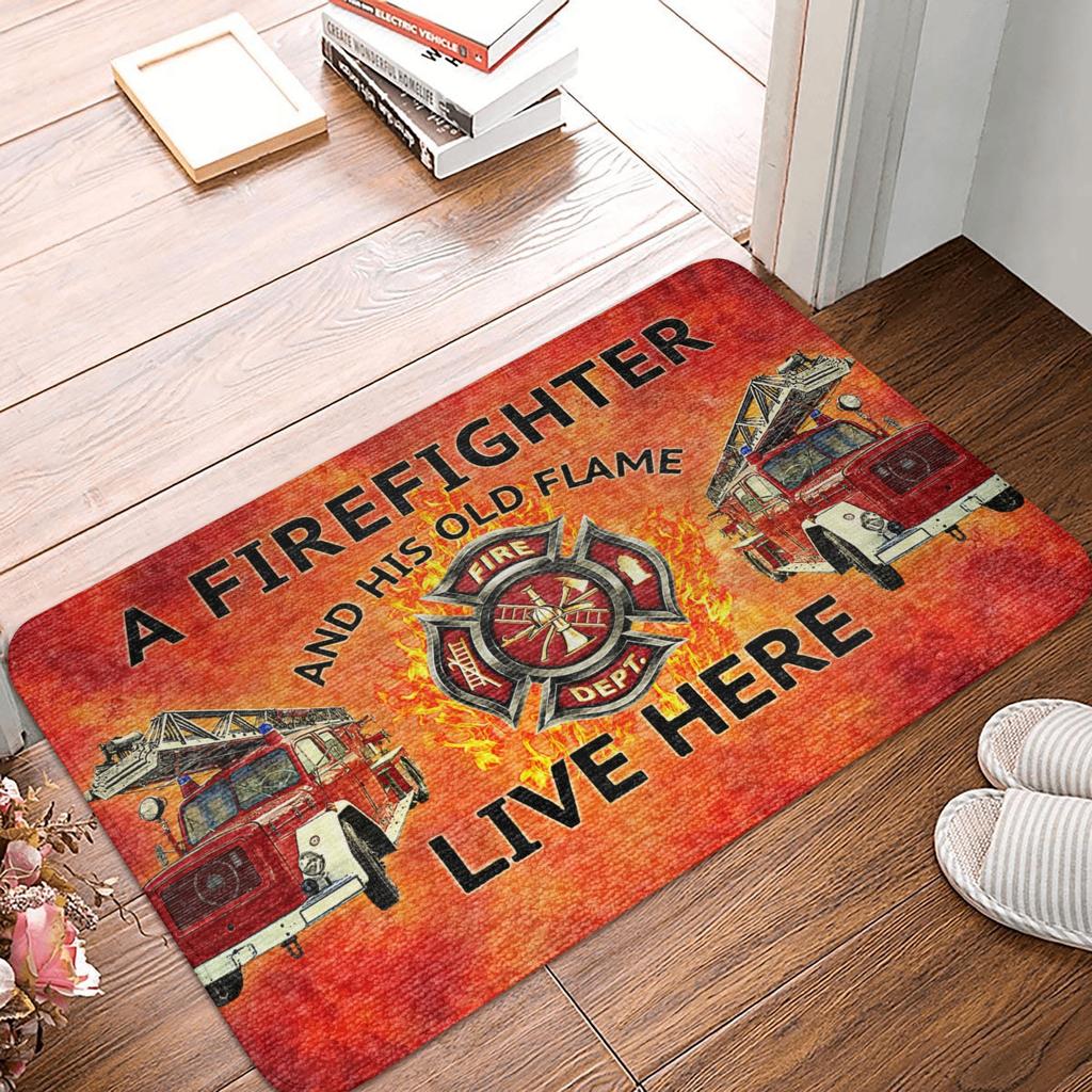 A Firefighter And The Flame Of His Life Live Here Doormat Anti-Slip Entrance Kitchen Door Floor Mat Toilet Rug Carpet Footpad