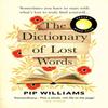 The Dictionary of Lost Words by Pip Williams Paperback Book 9781529113228
