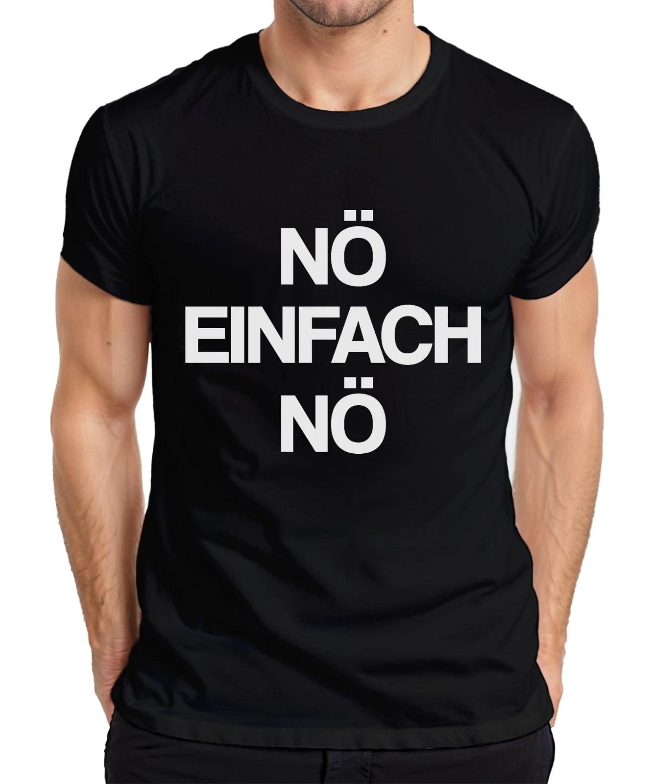 nö einfach nö lustig sarkastisch statement spruch minimalistisch Herren T-Shirt XXL