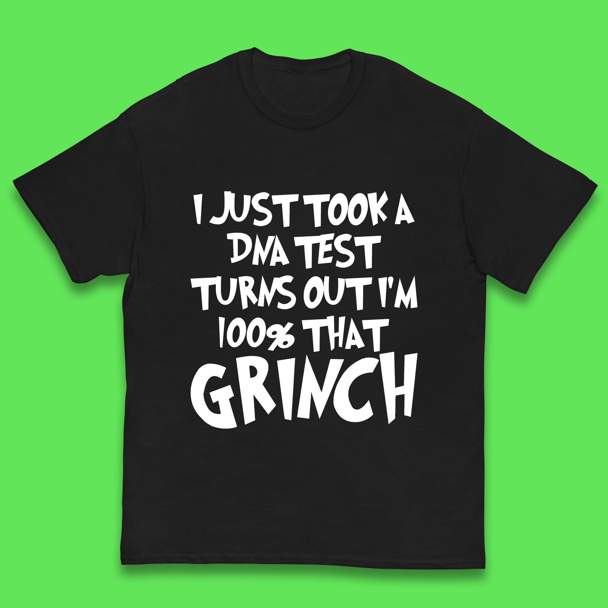 

DNA Test I m 100% Grinch Kids T Shirt Christmas Grinch Top 120
