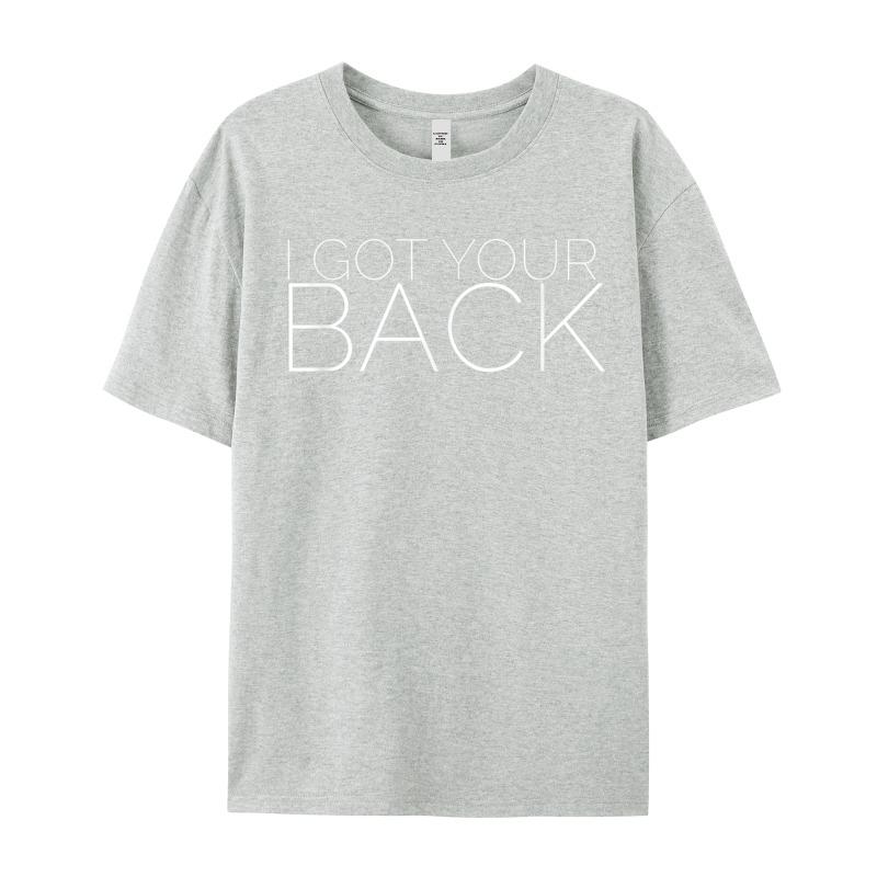 I Got Your Back Tshirt Tshirt Graphic Short Sleeve Group 100 Cotton Oneck Male Tops Tees Street Tshirts Valentine Day