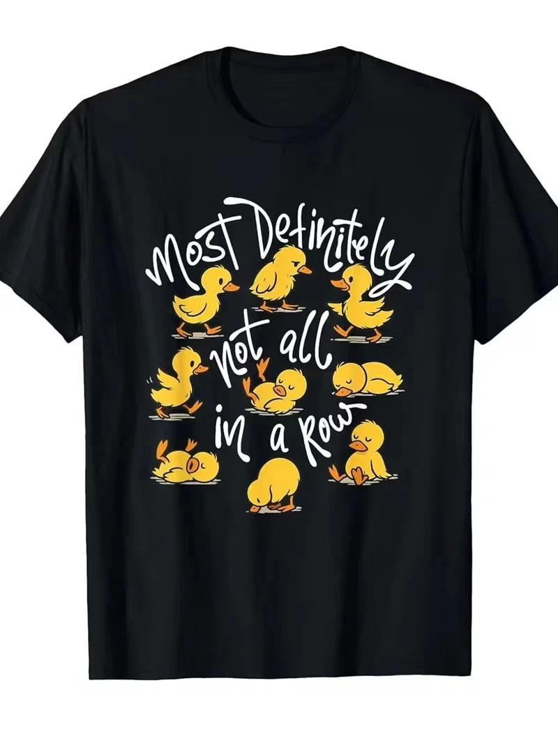Men s Funny Duck Saying T-Shirt - Most Definitely Not All In A Row Sarcastic J XL
