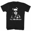Terminator Hell Be Back Unisexs T Shirt