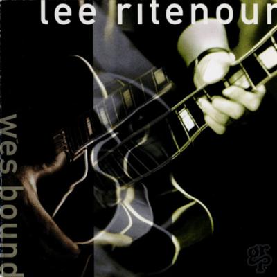 CD LEE RITENOUR - Wes Bound GRP97052 GRP 1993 Europe Jazz Used