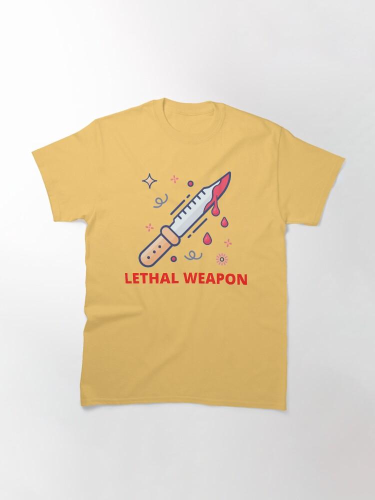 Lethal Weapon Action Movie American Police Motivational The Lethal Weapon Gifts For Music Fan Classic T-Shirt