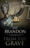 From the Grave by Jay Brandon Hardback Book 9781780291833