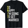 Funny Wedding Sarcastic Groom Bride Engagement Wedding Gift Unisex T-Shirt