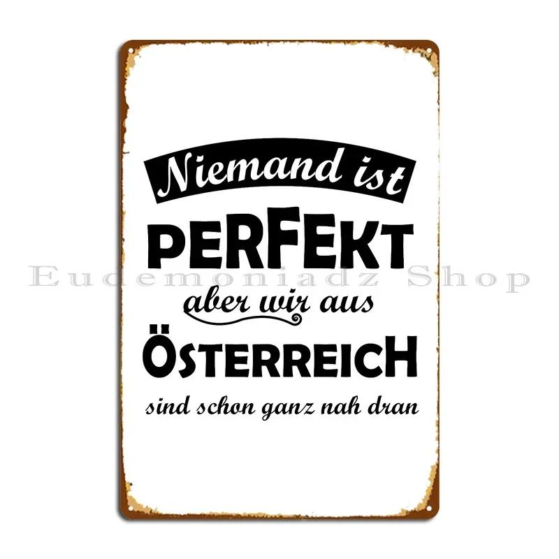 Austria Metal Signs PaintingIron Wall Cave Party Plates Pub Tin Sign Poster 20x30cm（7.8x11.8inch）