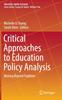 The Critical Approaches To Education Policy Analysis : Moving Beyond Tradition : 4 Book