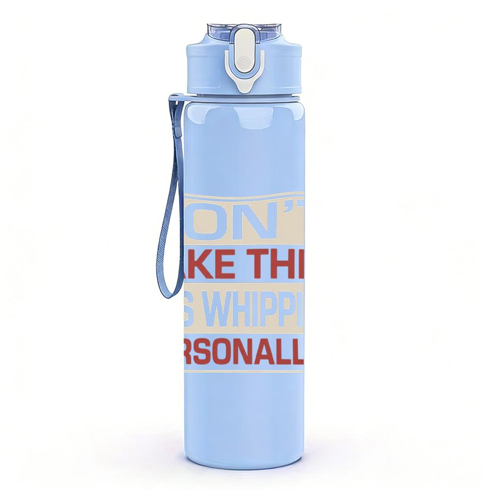 1PC Don't take this personally text print 750ml colorful plastic sports water bottle leakproof pop up lid with straw for outdoor work home use