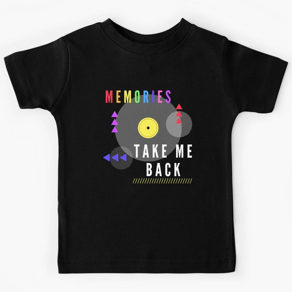 Memories, Take me Back Music Pride Retro Kids T-Shirt 120