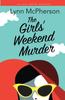 Kniha The Girls' Weekend Murder : 1