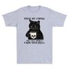 Black Cat Touch My Coffee And I Will Drink It From Your Skull Funny Men T-shirt Unisex T-Shirt