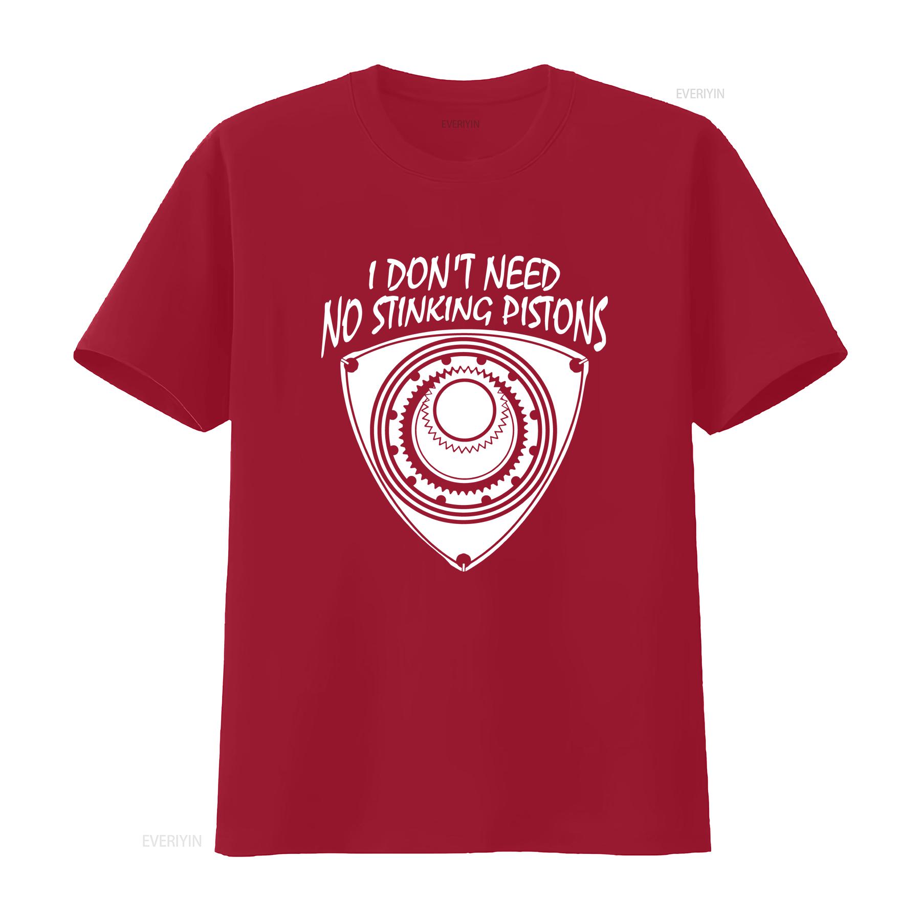 Rx 7 8 Wankel Rotary Engine T Shirt Dont Need NO STINKING PISTONS vintage Washed designer clothes Versatile graphic Casual S