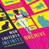 Infinite Archive by Mur Lafferty Paperback Book 9780593098158