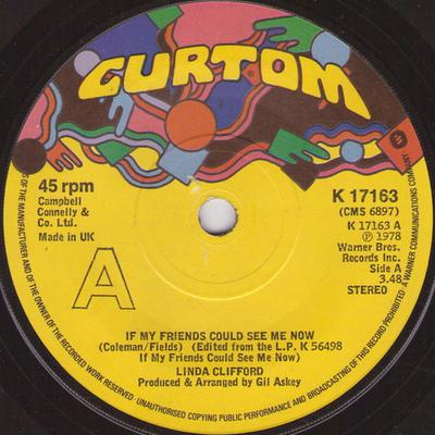 7inch Record LINDA CLIFFORD - If My Friends Could See Me Now K17163 Curtom 1978 UK Soul/Funk Used