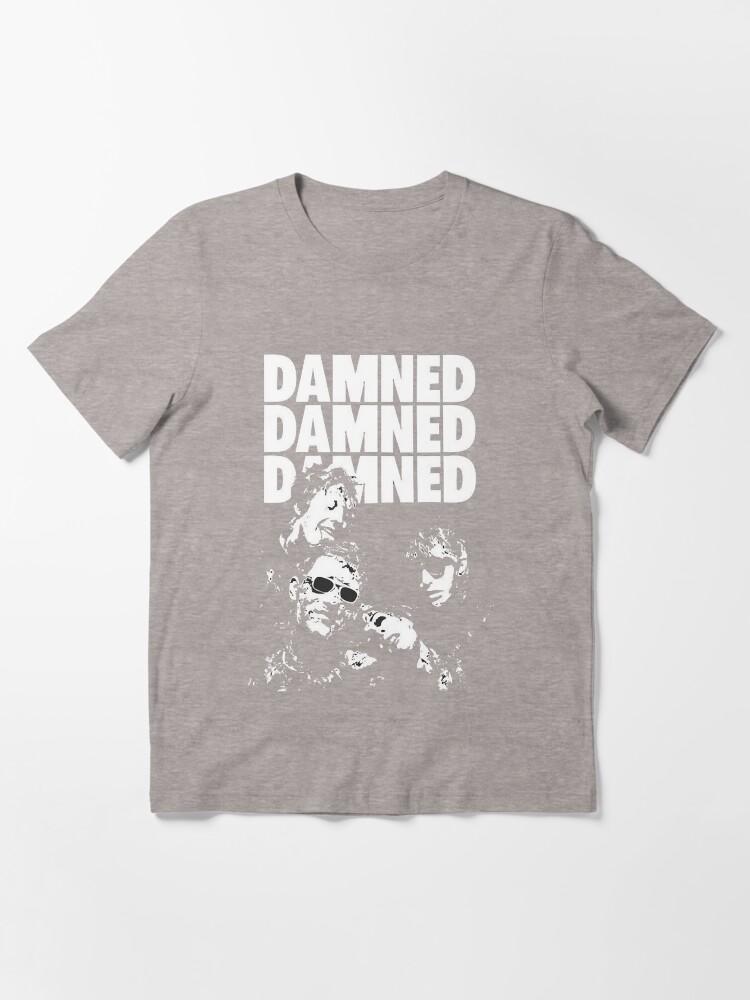 The Damned the Damned Band Rock the Damned the Damned Metallica Band Slayer Band the Damned the Damned the Damn Essential T-Shirt