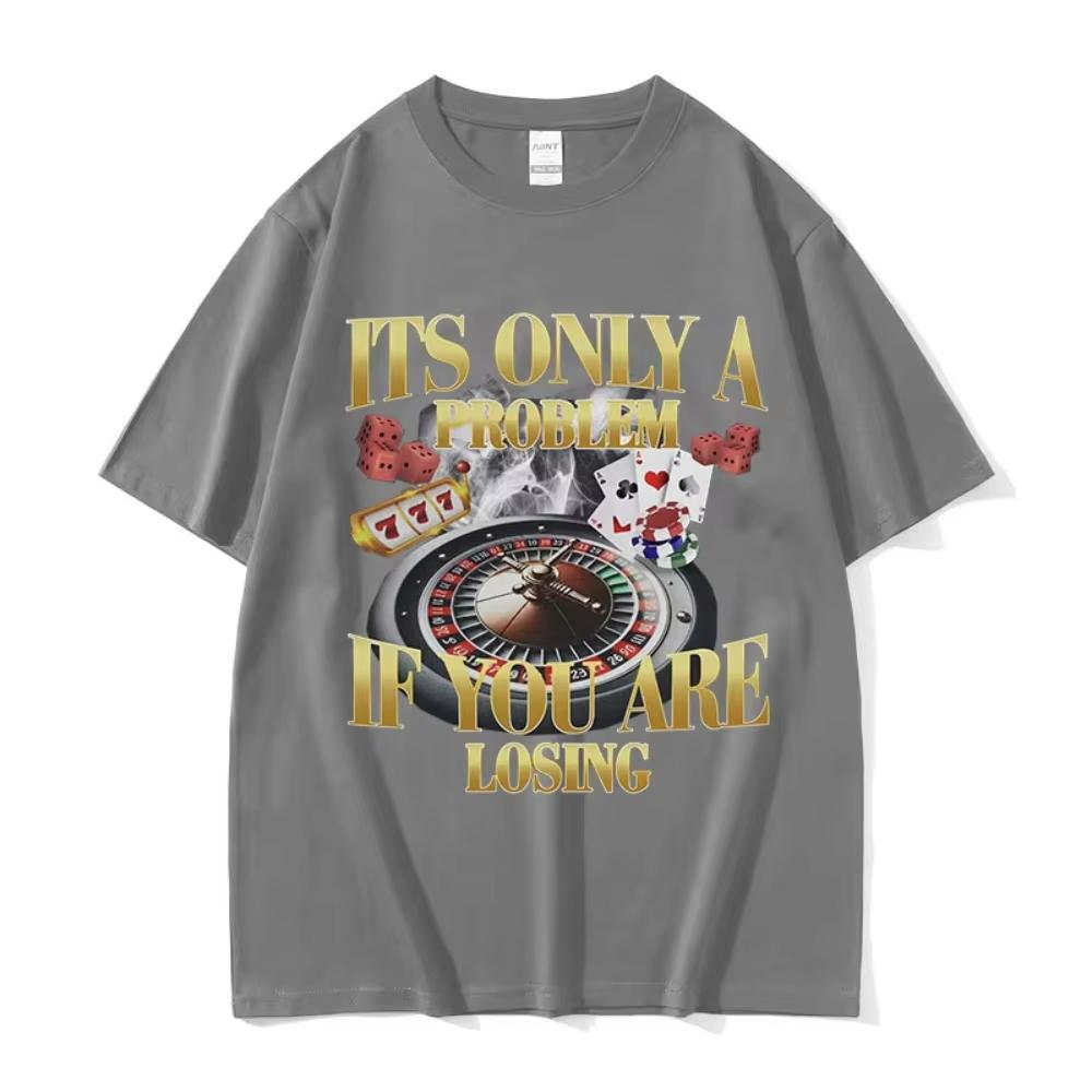 Winners Never Quit Funny Gambling Meme T Shirt Men s Vintage High Quality Fashion Women T-shirts Cotton Oversized T-shirt S