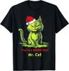You're A Meow One Mr Cat T-Shirt