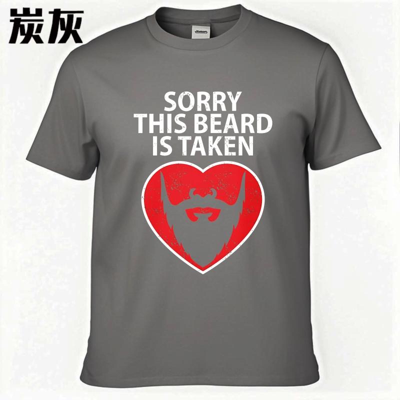 Breathable For Him Crew Neck Tshirt Brand Sorry This Beard Is Taken Heart With Beard Fashionable Women Tee Shirt Cotton T Shirt