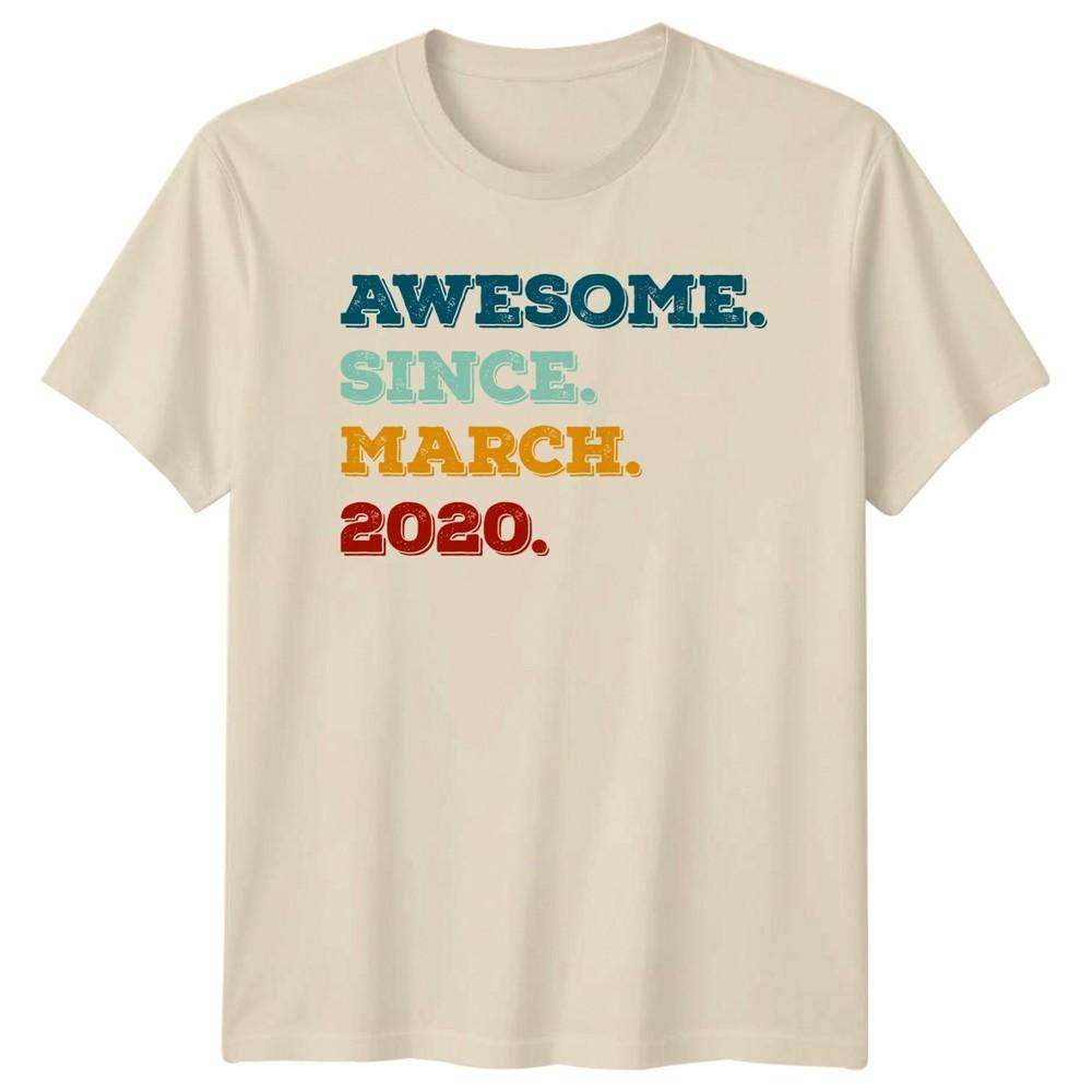 Awesome Since March 2020 TShirt March Birthday Milestone Gift For Him And Her