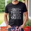 Safe Staffing Saves Lives Nurses March Nurse Strike Support T-Shirt