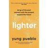 Lighter Let Go of the Past Connect with the Present Paperback # UKN1220