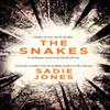 The Snakes by Sadie Jones Paperback Book 9781784708825