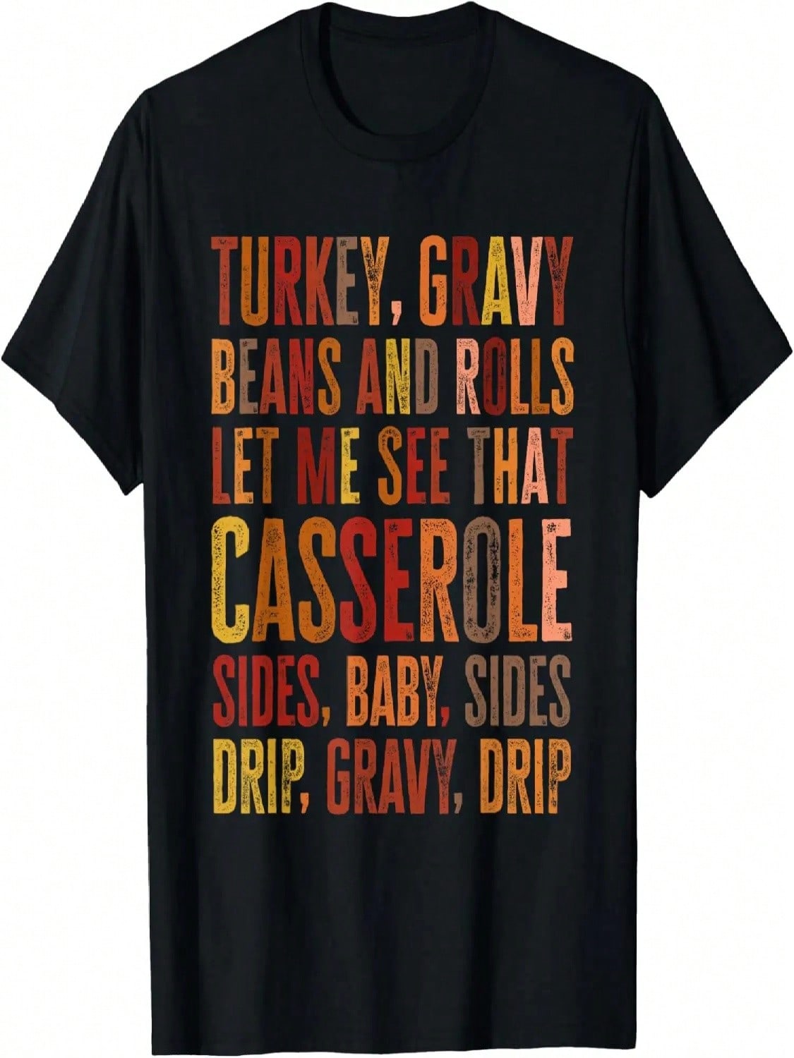 Turkey Gravy Beans And Rolls Let Me See That Casserole T-Shirt S разноцветный