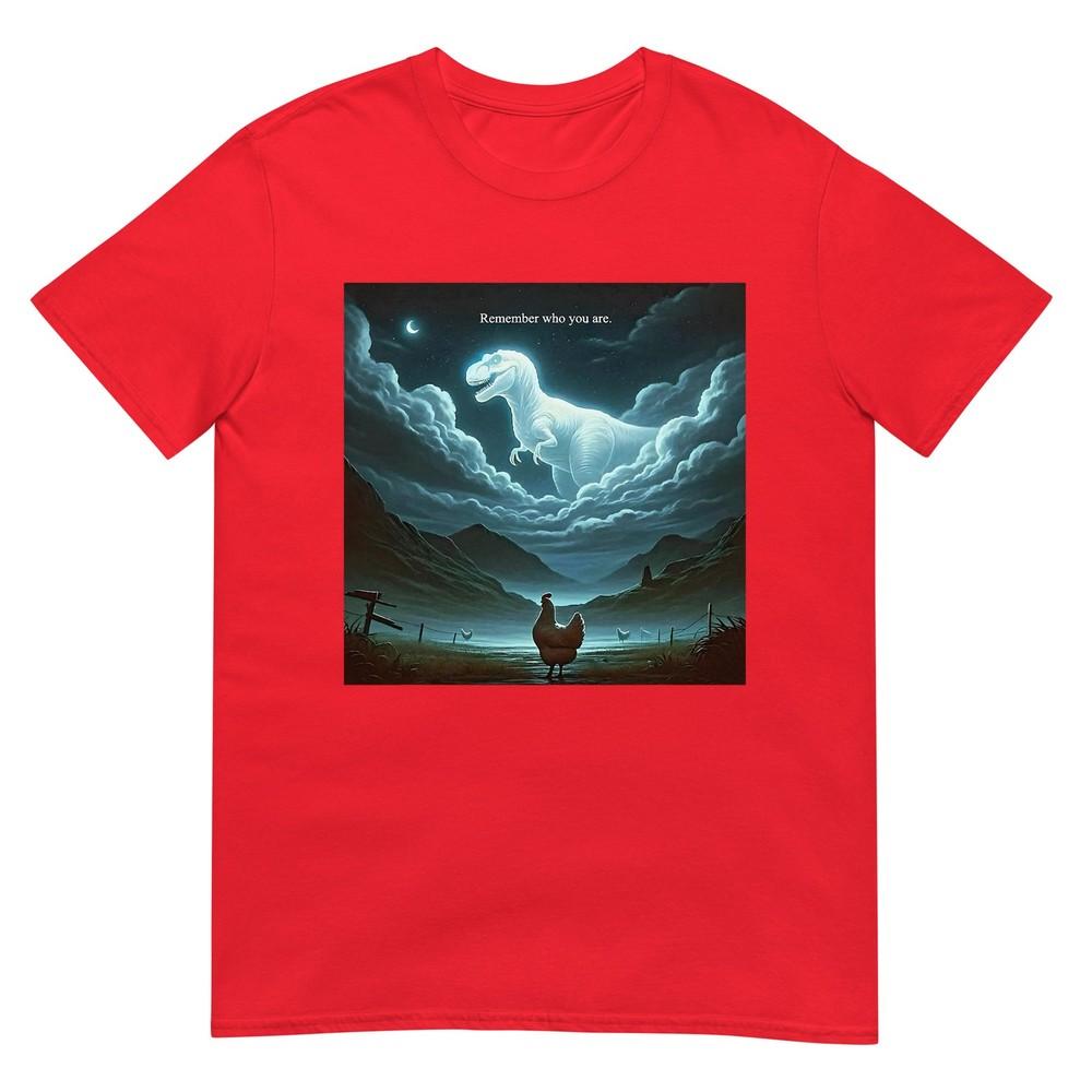 Remember Who Are You Dinosaur Chicken TShirt S