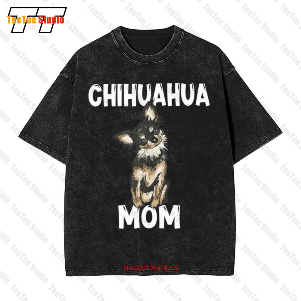 Premium Dog Chihuahua Mom Owner Chihuahua Lover Gifts Vintage Oversized TShirt UHB S