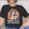 More Pride Less Prejudice Printed T Shirt for Unisex Unisex Cotton Tee Shirt Clothing