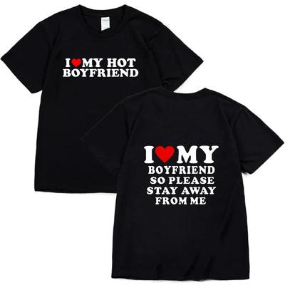 Vintage Funny I Love My Hot Girlfriend Boyfriend T-Shirt Couple Graphic T Shirt Men Boyfriends Cotton Casual Sport Streetwear