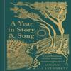 A Year In Story and Song by Lia Leendertz Hardback Book 9781856755481