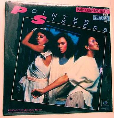 12inch Record POINTER SISTERS - Baby Come And Get It B/w Operator YD14042 Planet 1985 US Soul/Funk Used