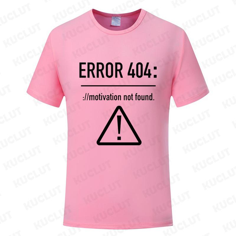 Men T Shirts Funny Letters Design Error 404 Motivation Not Found Summer Fashion Clothes Oneck Short Sleeve Top Tees Tshirts