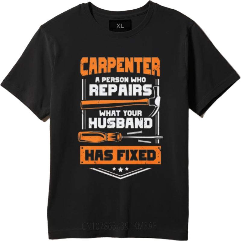 Rock For Man Oneck T Shirt Cotton Teeshirt Carpenter Repairs What Husband Has Fixed Fashionable Teenagers Tops Soft Cotton Tee