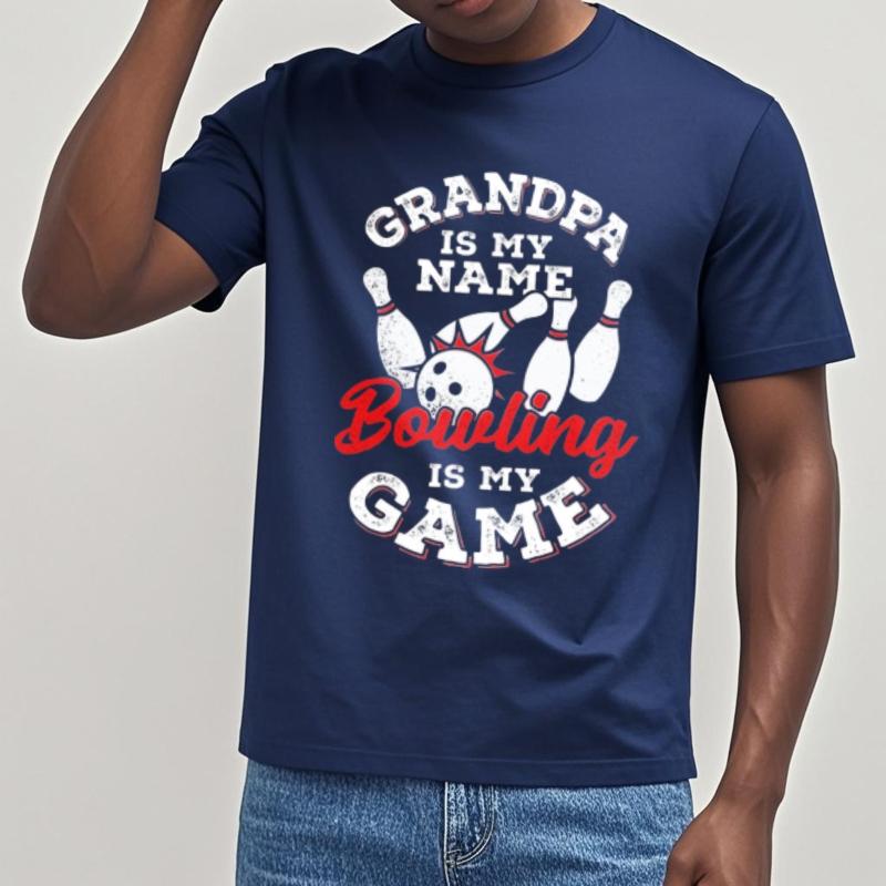 New Arrived Teenagers Oneck Tshirt Cotton Grandpa Is My Name Bowling Is My Game Basic For Unisex Teeshirt Minimalist Tshirt