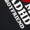 Lustige Ich liebe meinen ADHS-Freund T-Shirts Männer Frauen Baumwolle Humor T-Shirt Kurzarm ADHS-Aufklärung Freundin Unisex-Kleidung
