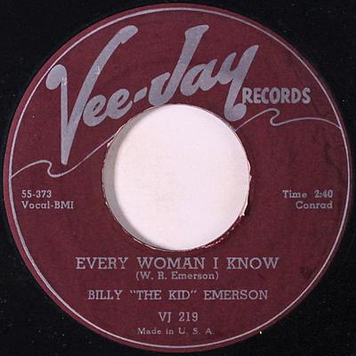 7inch Record BILLY EMERSON - Every Woman I Know / Tomorrow Never VJ219 Vee Jay Records 1956 US Soul/Funk Used