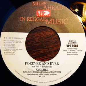 7inch Record SANCHEZ  Forever And Ever VPS8604 VP Records 1999 US Reggae Ska  Dub Used