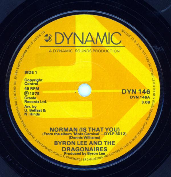 7inch Record BYRON LEE  THE DRAGONAIRES  Norman Is That You DYN146 DYNAMIC SOUNDS 1978 UK Reggae Ska  Dub Used