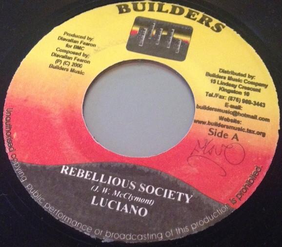 

7inch Record LUCIANO - Rebellious Society NONE Builders 2000 Jamaica Reggae, Ska & Dub Used