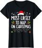 Most Likely To Nap On Christmas Family Christmas Ladies039 Crewneck T-Shirt